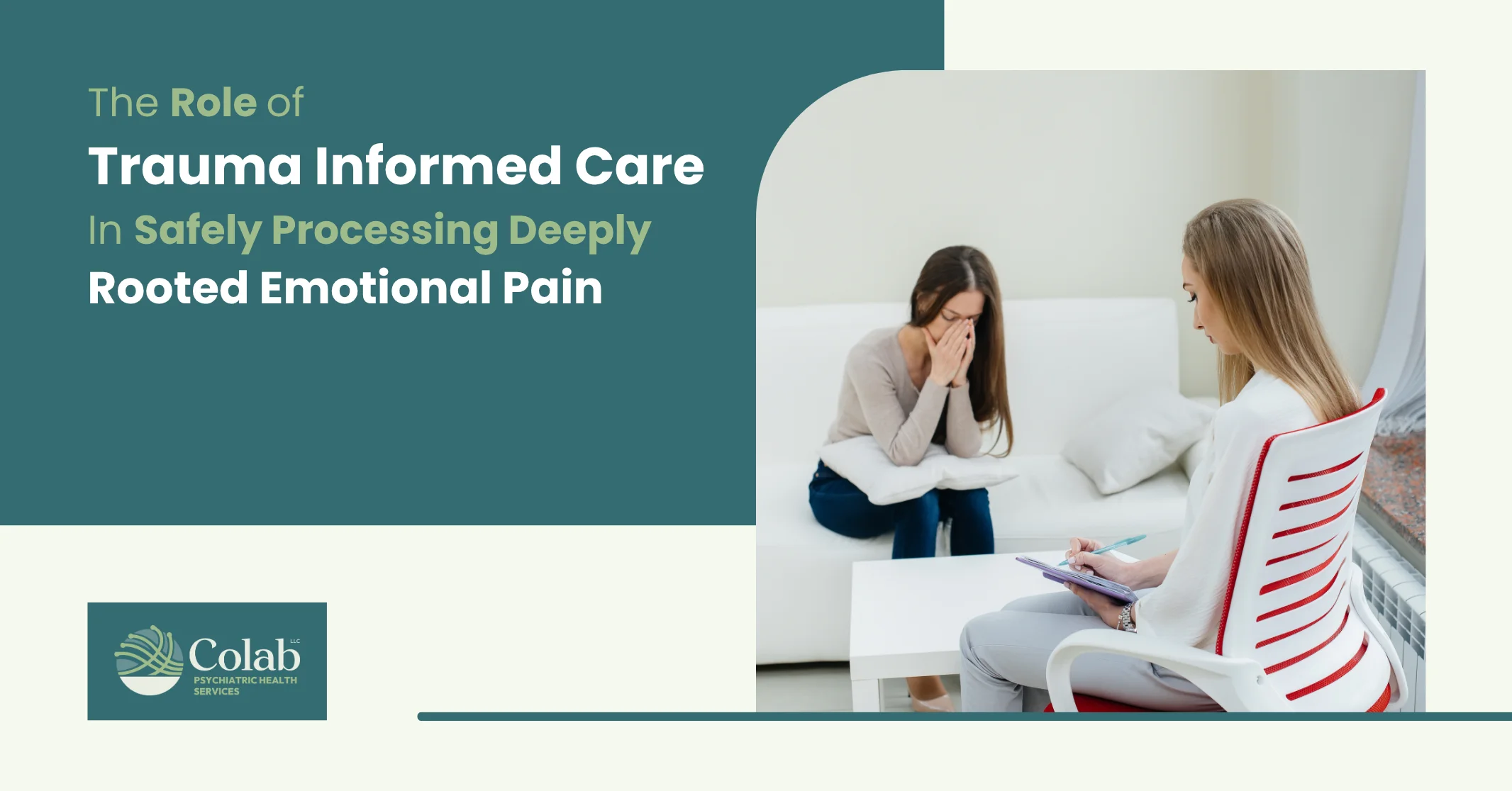 The Role of Trauma Informed Care in Safely Processing Deeply Rooted Emotional Pain