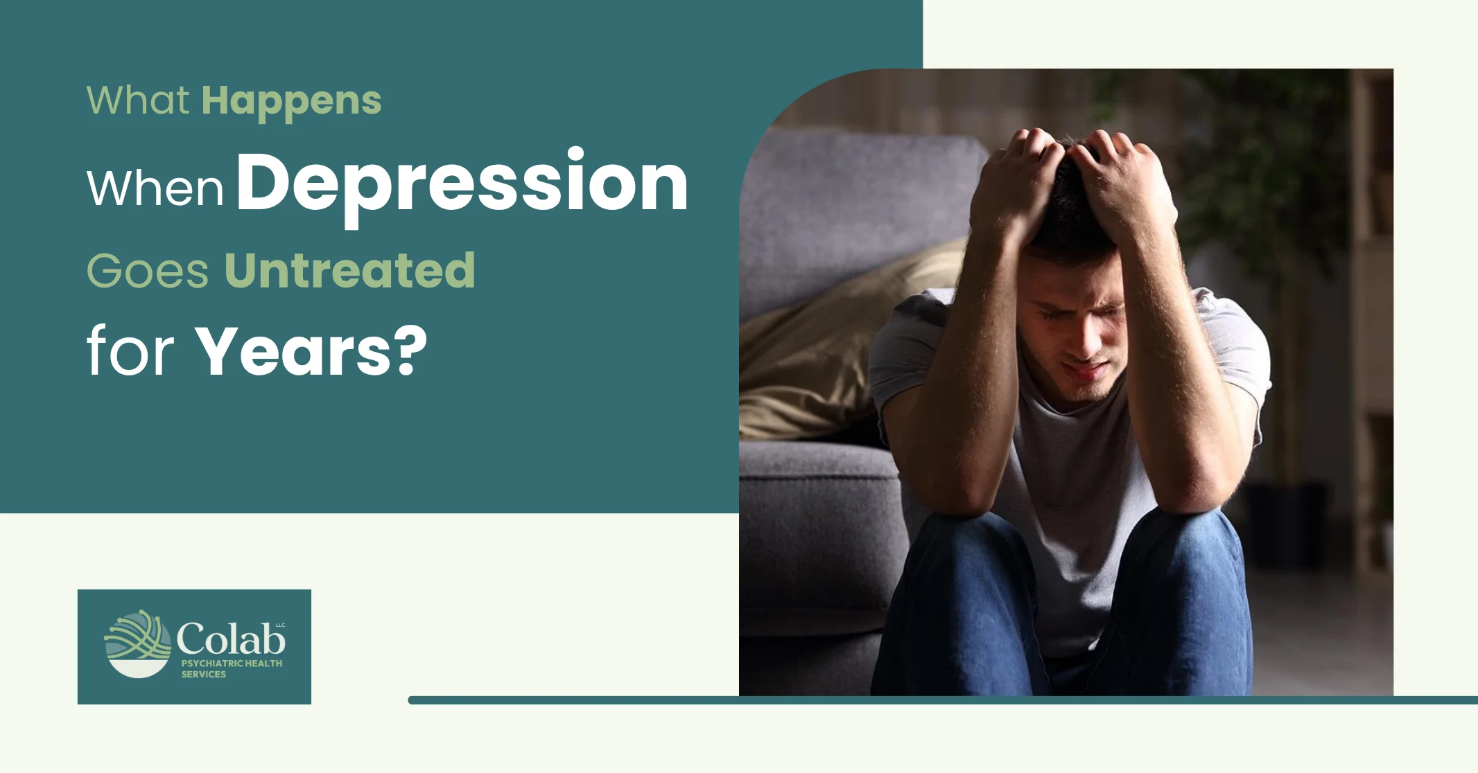 What Happens When Depression Goes Untreated for Years